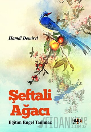 Şeftali Ağacı Hamdi Demirel