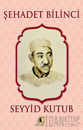 Şehadet Bilinci Seyyid Kutub