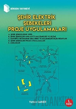 Şehir Elektrik Şebekeleri Proje Uygulamaları Yetkin Saner