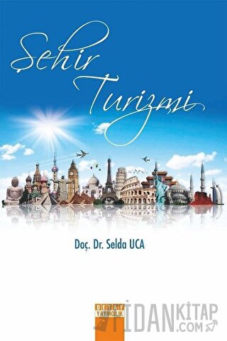 Şehir Turizmi Selda Uca