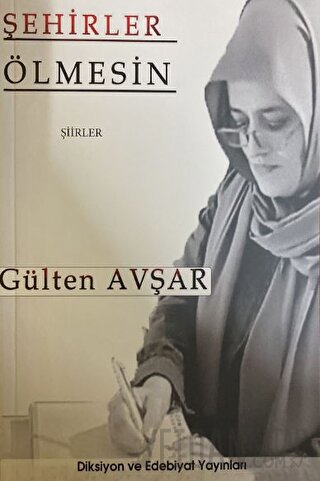 Şehirler Ölmesin Gülten Avşar