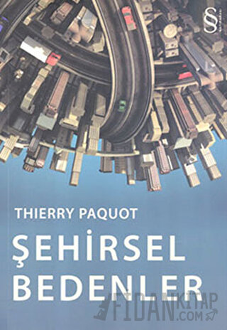 Şehirsel Bedenler Thierry Paquot