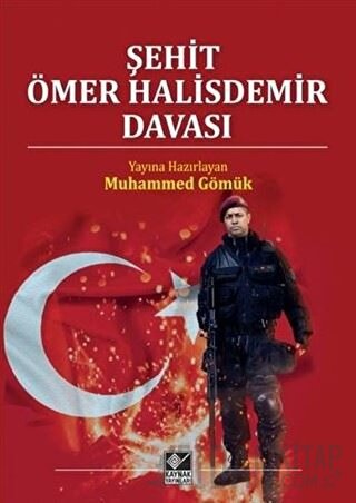 Şehit Ömer Halisdemir Davası (Ciltli) Muhammed Gömük