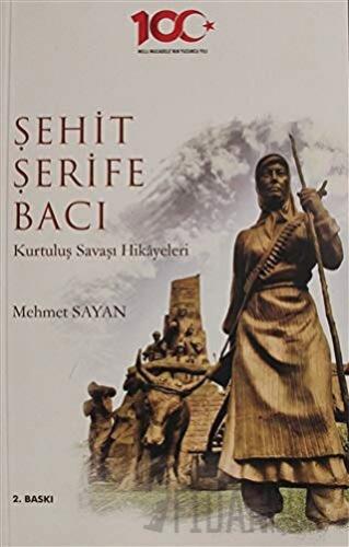 Şehit Şerife Bacı Mehmet Sayan