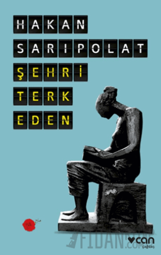 Şehri Terk Eden Hakan Sarıpolat