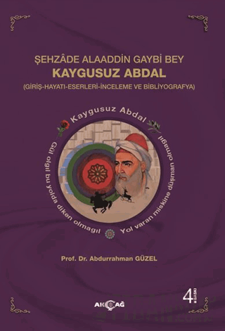 Şehzade Alaaddin Gaybi Bey Kaygusuz Abdal Abdurrahman Güzel