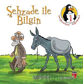 Şehzade ile Bilgin - Sorumluluk Hatice Işılak Durmuş