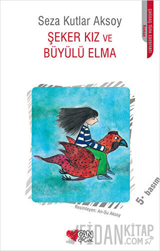 Şeker Kız ve Büyülü Elma Seza Kutlar Aksoy