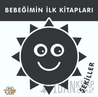 Şekiller - Bebeğimin İlk Kitapları (Ciltli) Kolektif