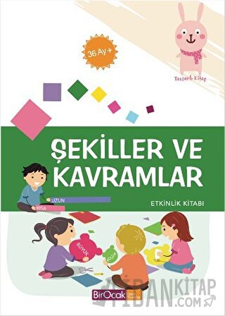 Şekiller ve Kavramlar Etkinlik Kitabı (36 Ay) Elif Alkan