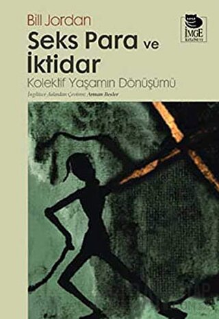 Seks Para ve İktidar Bill Jordan