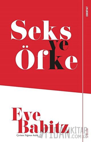 Seks ve Öfke Eve Babitz