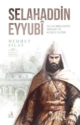 Selahaddin Eyyubi Mehmet Sılay