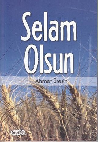 Selam Olsun Ahmet Üresin