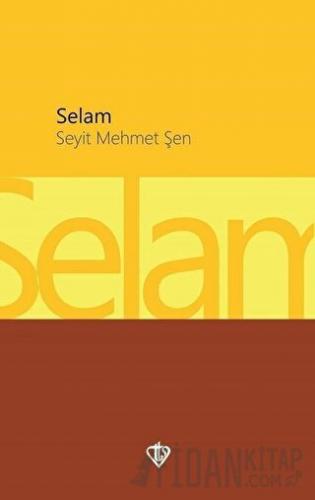 Selam Seyit Mehmet Şen