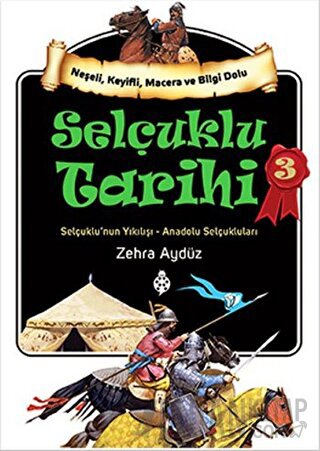 Selçuklu Tarihi 3 Zehra Aygül