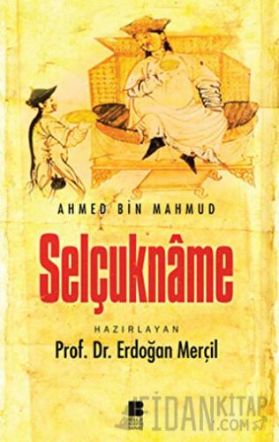 Selçukname Ahmed Bin Mahmud