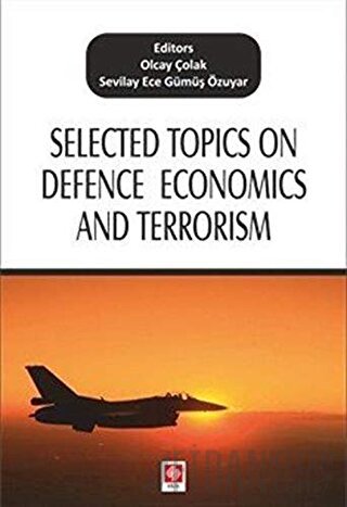 Selected Topics on Defence Economics and Terrorism Olcay Çolak