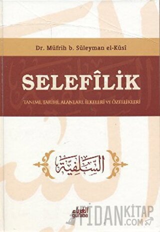 Selefilik (Ciltli) Müfrih b. Süleyman el-Kusi