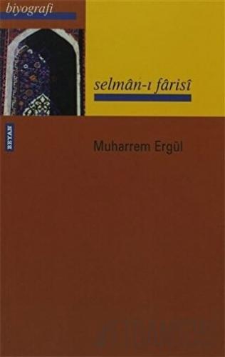 Selman-ı Farisi Muharrem Ergül