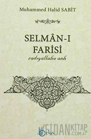 Selman-ı Farisi Muhammed Halid Sabit