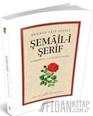 Şemail-i Şerif Mehmed Raif Efendi