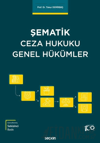 Şematik Ceza Hukuku Genel Hükümler Timur Demirbaş