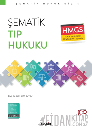 Şematik Tıp Hukuku Selin Sert Sütçü