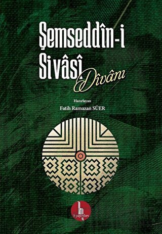 Şemseddin-i Sivasi Divanı Şemseddin Sivasi