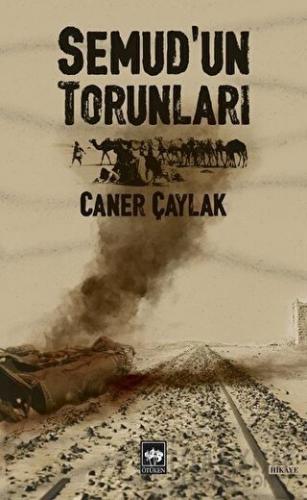 Semud'un Torunları Caner Çaylak