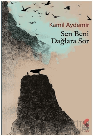 Sen Beni Dağlara Sor Kamil Aydemir