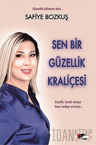 Sen Bir Güzellik Kraliçesi Safiye Bozkuş