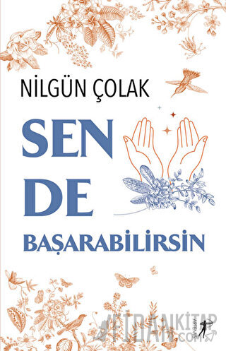 Sen De Başarabilirsin Nilgün Çolak