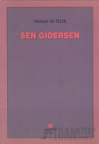 Sen Gidersen Mehmet Ali Telek