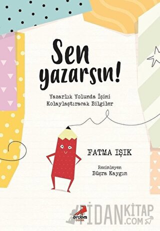 Sen Yazarsın! Fatma Işık