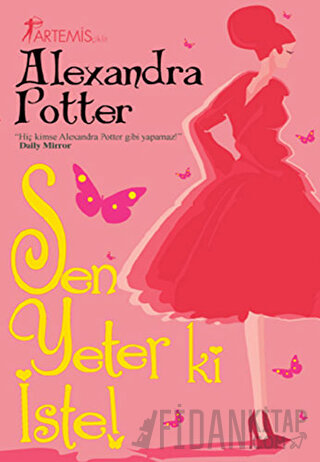 Sen Yeter ki İste Alexandra Potter