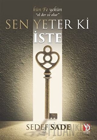 Sen Yeter Ki İste Sedef Sade