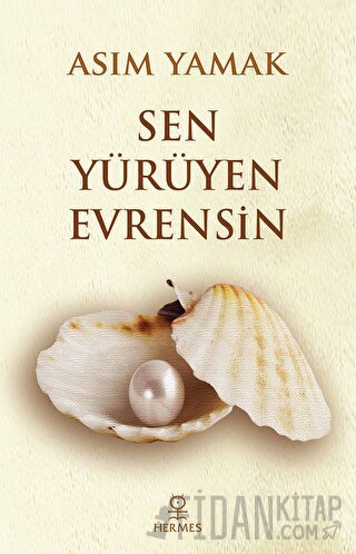 Sen Yürüyen Evrensin Asım Yamak