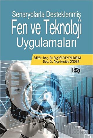 Senaryolarla Desteklenmiş Fen Ve Teknoloji Uygulamaları Ayşe Nesibe Ön