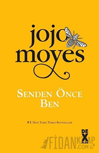 Senden Önce Ben Jojo Moyes