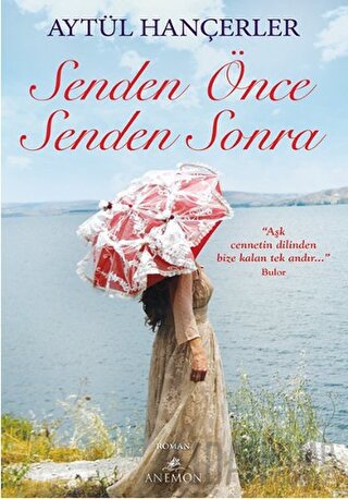 Senden Önce Senden Sonra Aytül Hançerler