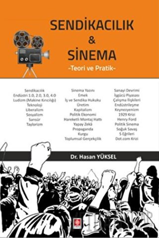 Sendikacılık ve Sinema Hasan Yüksel