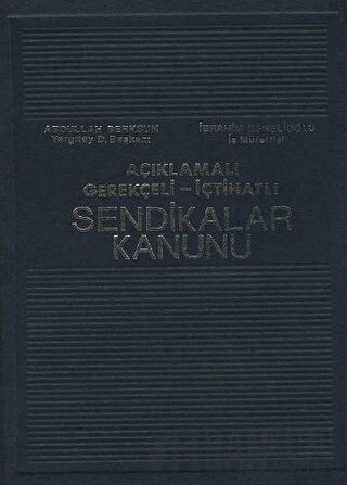 Sendikalar Kanunu (Ciltli) Abdullah Berksun