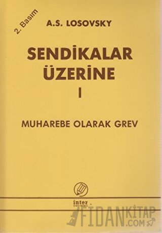 Sendikalar Üzerine 1 A. S. Losovski