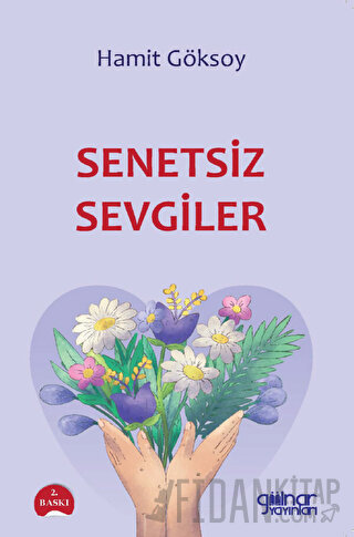 Senetsiz Sevgiler Hamit Göksoy