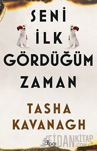 Seni İlk Gördüğüm Zaman Tasha Kavanagh