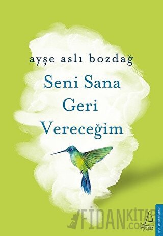 Seni Sana Geri Vereceğim Ayşe Aslı Bozdağ