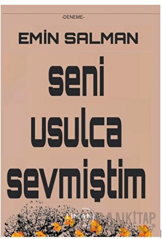 Seni Usulca Sevmiştim Emin Salman