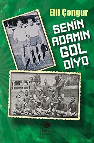 Senin Adamın Gol Diyo Elif Çongur