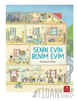 Senin Evin Benim Evim Marianne Dubuc